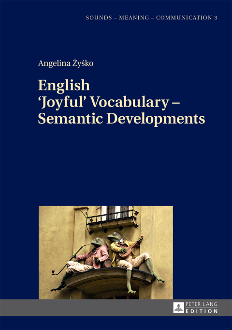 Cover image for book English ‘Joyful’ Vocabulary – Semantic Developments