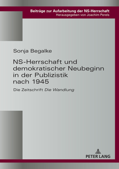 Cover image for book NS-Herrschaft und demokratischer Neubeginn in der Publizistik nach 1945