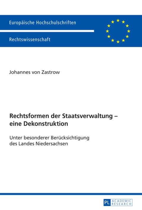 Cover image for book Rechtsformen der Staatsverwaltung – eine Dekonstruktion