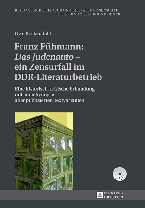 Cover image for book Franz Fuehmann: «Das Judenauto» – ein Zensurfall im DDR-Literaturbetrieb