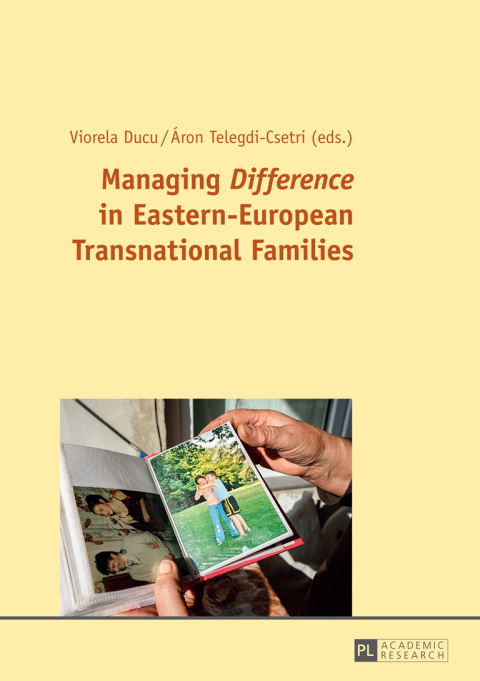 Cover image for book Managing «Difference» in Eastern-European Transnational Families