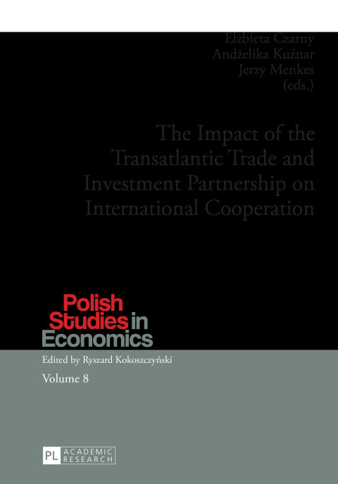Cover image for book The Impact of the Transatlantic Trade and Investment Partnership on International Cooperation