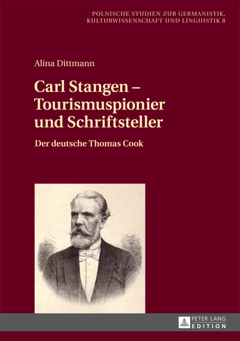 Cover image for book Carl Stangen – Tourismuspionier und Schriftsteller