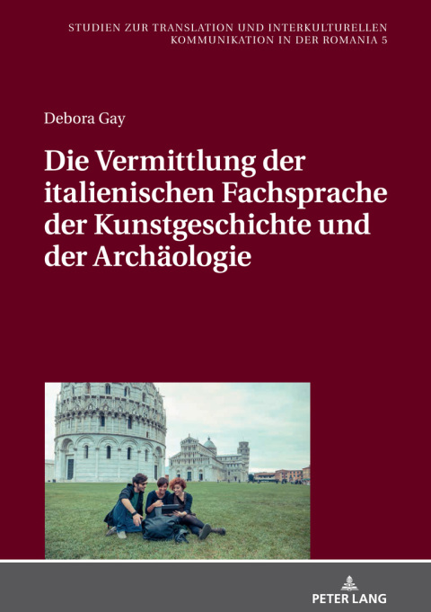 Cover image for book Die Vermittlung der italienischen Fachsprache der Kunstgeschichte und der Archaeologie