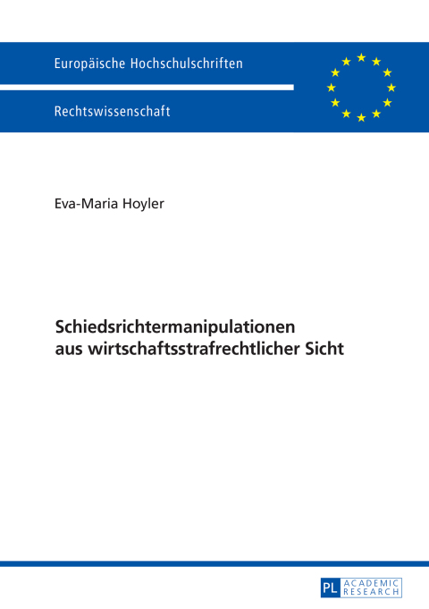 Cover image for book Schiedsrichtermanipulationen aus wirtschaftsstrafrechtlicher Sicht