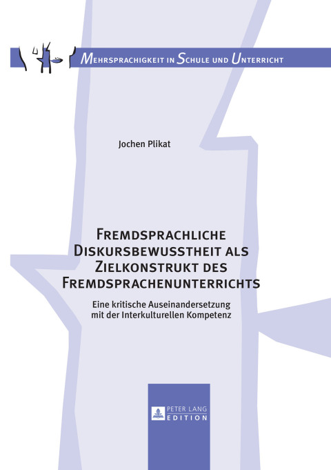 Cover image for book Fremdsprachliche Diskursbewusstheit als Zielkonstrukt des Fremdsprachenunterrichts