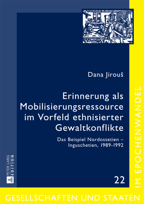 Cover image for book Erinnerung als Mobilisierungsressource im Vorfeld ethnisierter Gewaltkonflikte