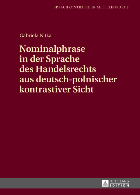 Cover image for book Nominalphrase in der Sprache des Handelsrechts aus deutsch-polnischer kontrastiver Sicht