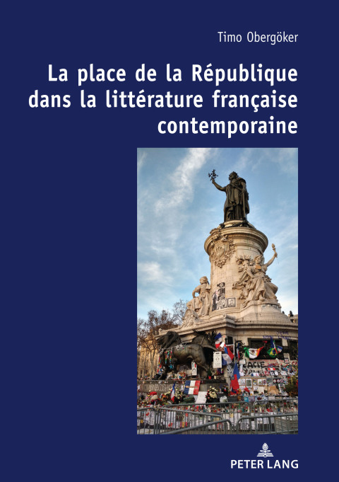 Cover image for book La place de la République dans la littérature française contemporaine.