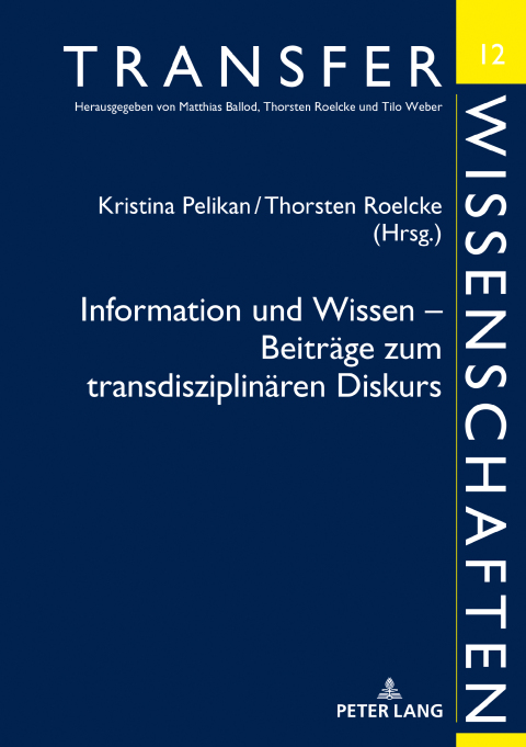 Cover image for book Information und Wissen  Beiträge zum transdisziplinären Diskurs
