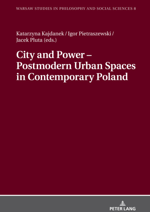 Cover image for book City and Power – Postmodern Urban Spaces in Contemporary Poland