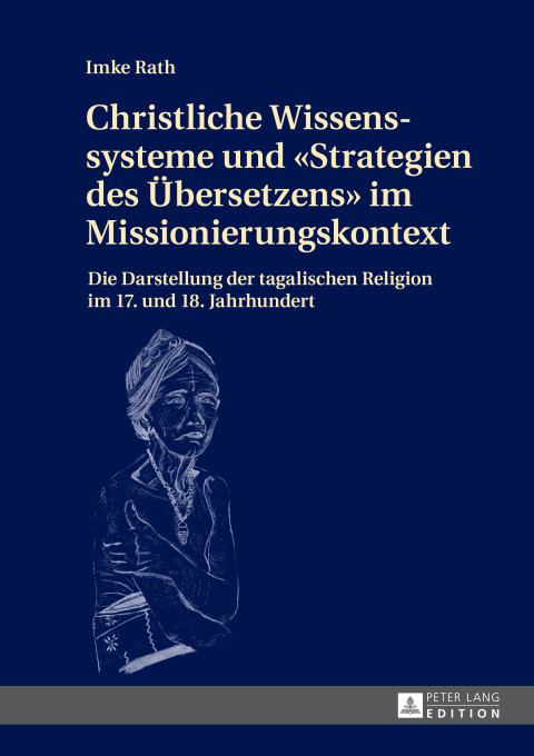 Cover image for book Christliche Wissenssysteme und «Strategien des Uebersetzens» im Missionierungskontext