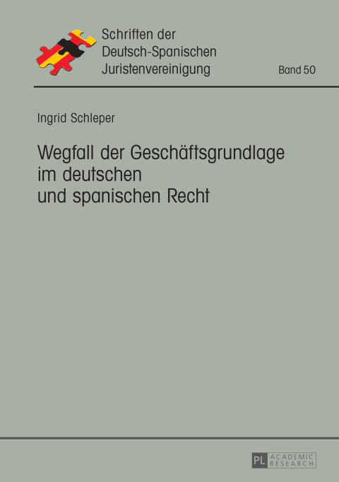 Cover image for book Wegfall der Geschaeftsgrundlage im deutschen und spanischen Recht