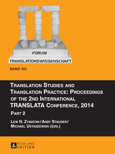 Cover image for book Translation Studies and Translation Practice: Proceedings of the 2nd International TRANSLATA Conference, 2014