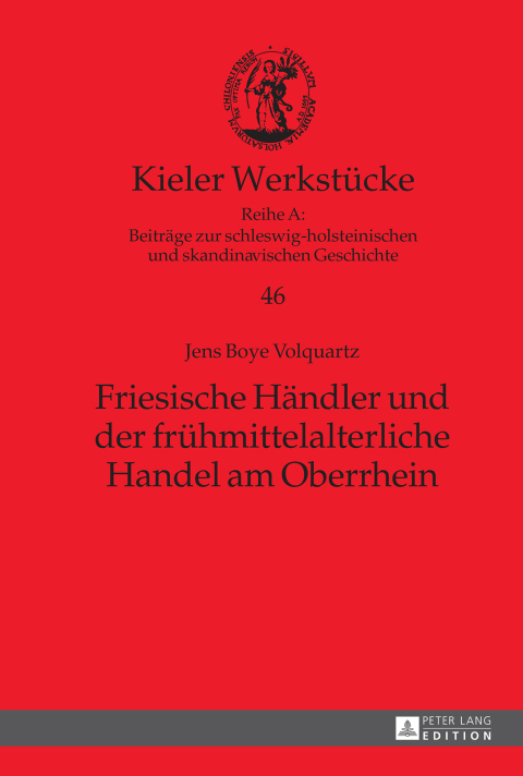 Cover image for book Friesische Haendler und der fruehmittelalterliche Handel am Oberrhein