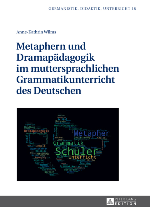 Cover image for book Metaphern und Dramapaedagogik im muttersprachlichen Grammatikunterricht des Deutschen