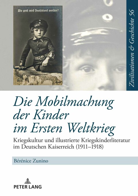 Cover image for book Die Mobilmachung der Kinder im Ersten Weltkrieg