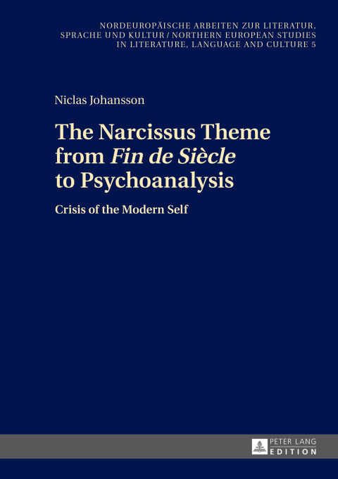Cover image for book The Narcissus Theme from «Fin de Siècle» to Psychoanalysis