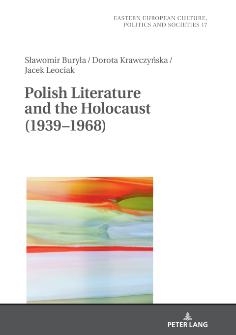 Cover image for book Polish Literature and the Holocaust (1939–1968)