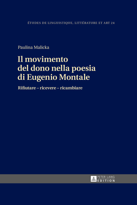Cover image for book Il movimento del dono nella poesia di Eugenio Montale