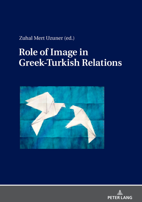 Cover image for book Role of Image in Greek-Turkish Relations