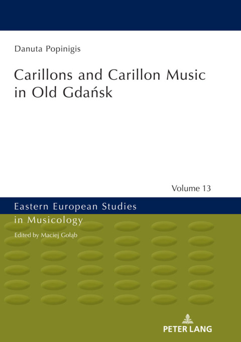 Cover image for book Carillons and Carillon Music in Old Gdańsk