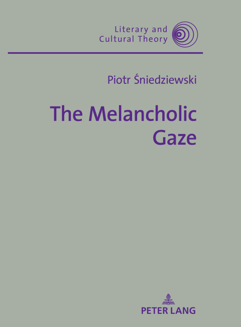 Cover image for book The Melancholic Gaze