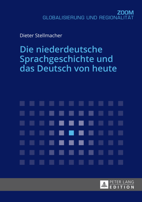 Cover image for book Die niederdeutsche Sprachgeschichte und das Deutsch von heute