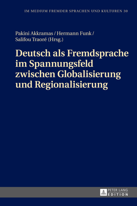 Cover image for book Deutsch als Fremdsprache im Spannungsfeld zwischen Globalisierung und Regionalisierung