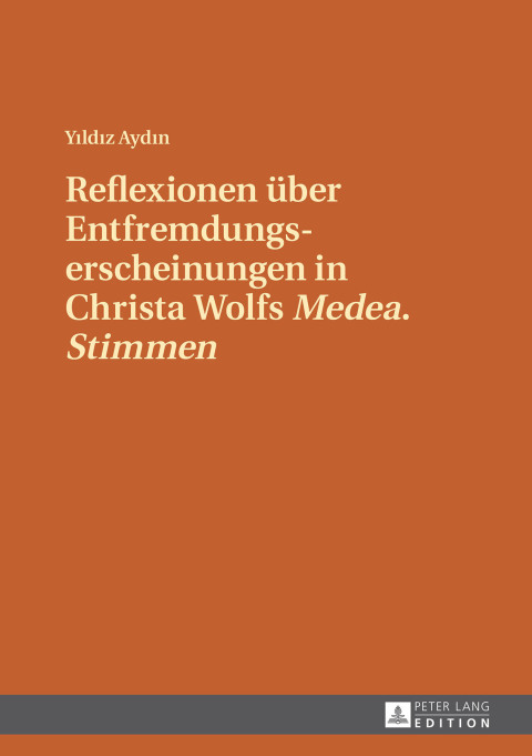 Cover image for book Reflexionen ueber Entfremdungserscheinungen in Christa Wolfs «Medea. Stimmen»