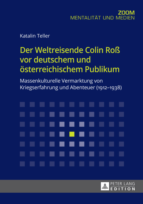 Cover image for book Der Weltreisende Colin Roß vor deutschem und oesterreichischem Publikum
