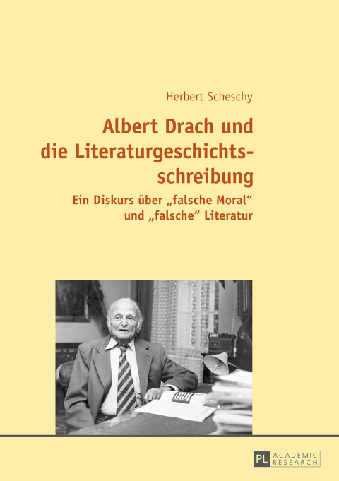 Cover image for book Albert Drach und die Literaturgeschichtsschreibung