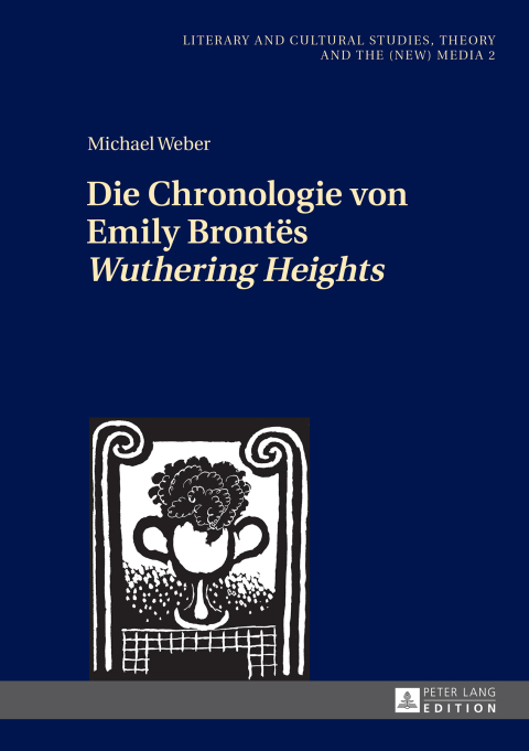 Cover image for book Die Chronologie von Emily Brontës «Wuthering Heights»