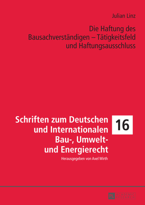 Cover image for book Die Haftung des Bausachverstaendigen – Taetigkeitsfeld und Haftungsausschluss