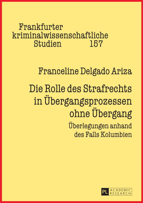 Cover image for book Die Rolle des Strafrechts in Uebergangsprozessen ohne Uebergang