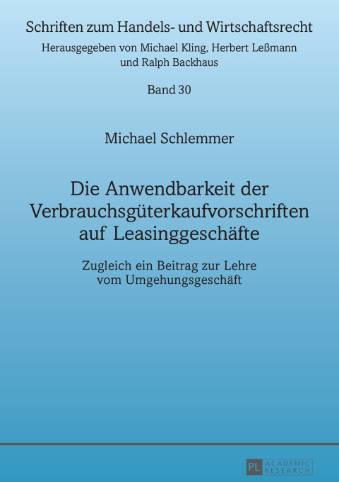 Cover image for book Die Anwendbarkeit der Verbrauchsgueterkaufvorschriften auf Leasinggeschaefte