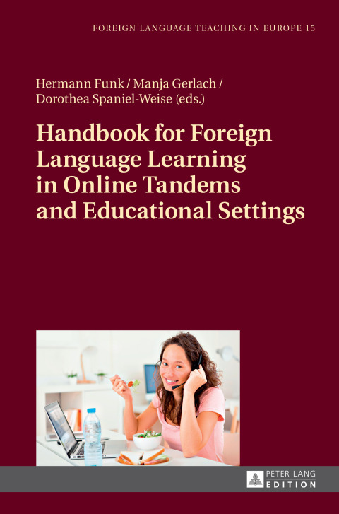 Cover image for book Handbook for Foreign Language Learning in Online Tandems and Educational Settings