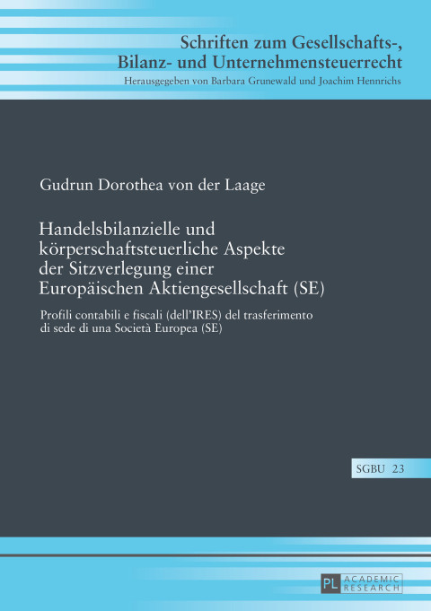 Cover image for book Handelsbilanzielle und koerperschaftsteuerliche Aspekte der Sitzverlegung einer Europaeischen Aktiengesellschaft (SE)