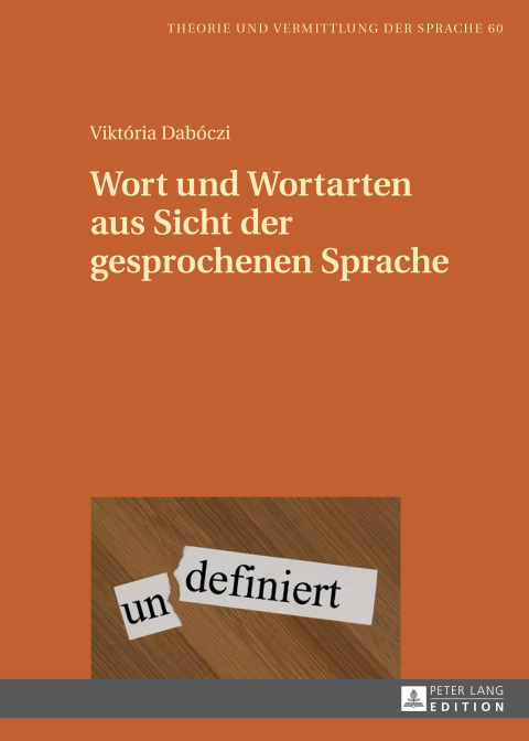 Cover image for book Wort und Wortarten aus Sicht der gesprochenen Sprache