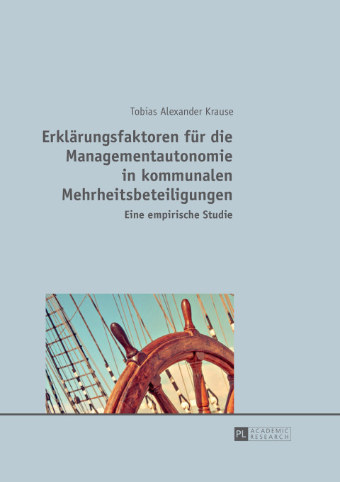 Cover image for book Erklaerungsfaktoren fuer die Managementautonomie in kommunalen Mehrheitsbeteiligungen
