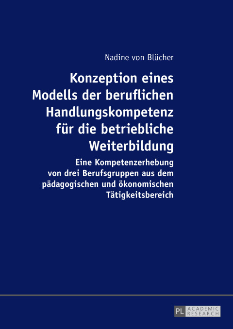 Cover image for book Konzeption eines Modells der beruflichen Handlungskompetenz fuer die betriebliche Weiterbildung