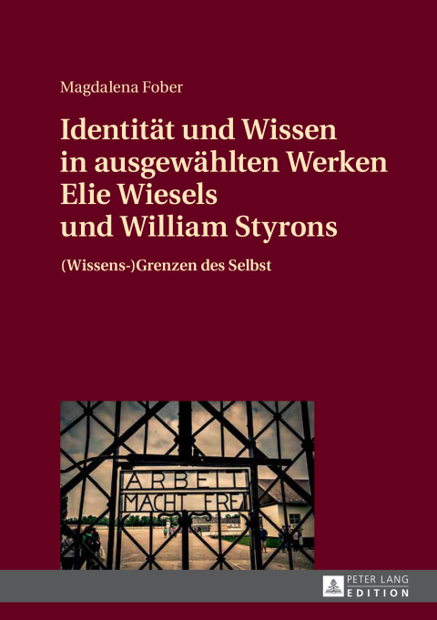 Cover image for book Identitaet und Wissen in ausgewaehlten Werken Elie Wiesels und William Styrons