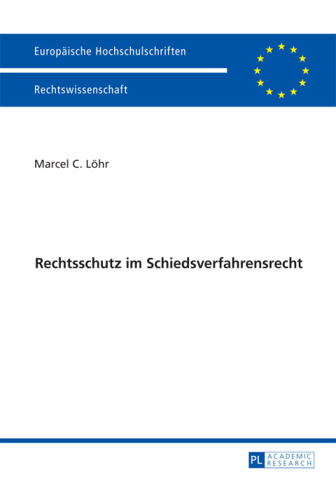 Cover image for book Rechtsschutz im Schiedsverfahrensrecht