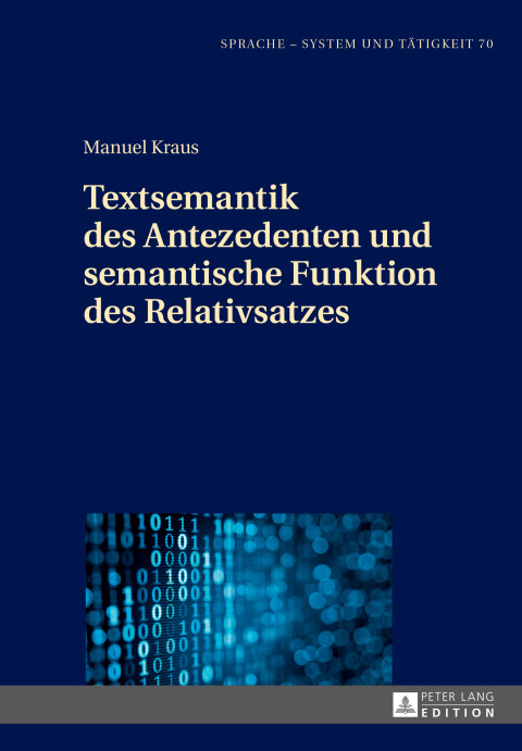 Cover image for book Textsemantik des Antezedenten und semantische Funktion des Relativsatzes