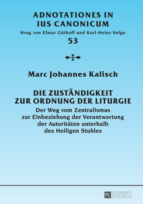 Cover image for book Die Zustaendigkeit zur Ordnung der Liturgie
