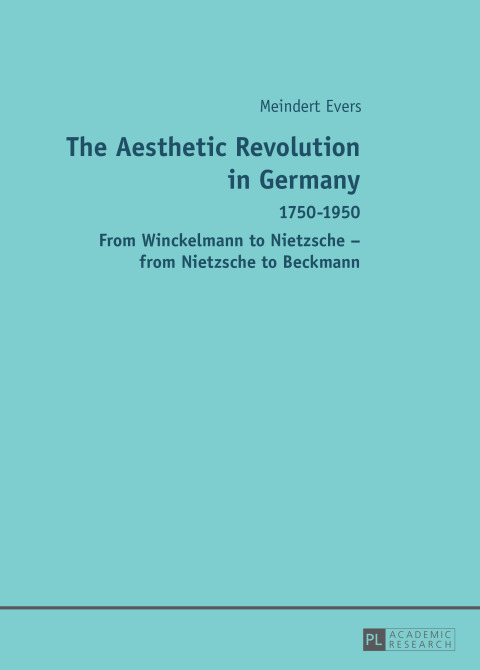Cover image for book The Aesthetic Revolution in Germany