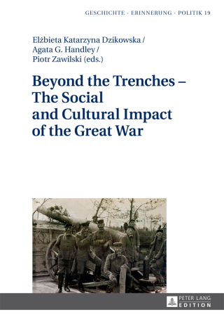 Beyond the Trenches  The Social and Cultural Impact of the Great War