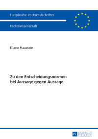 Cover image: Zu den Entscheidungsnormen bei Aussage gegen Aussage 1st edition 9783631721308