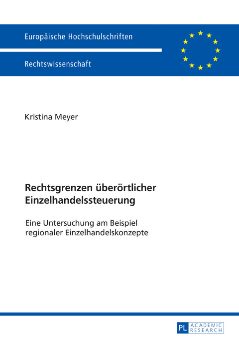Cover image for book Rechtsgrenzen ueberoertlicher Einzelhandelssteuerung
