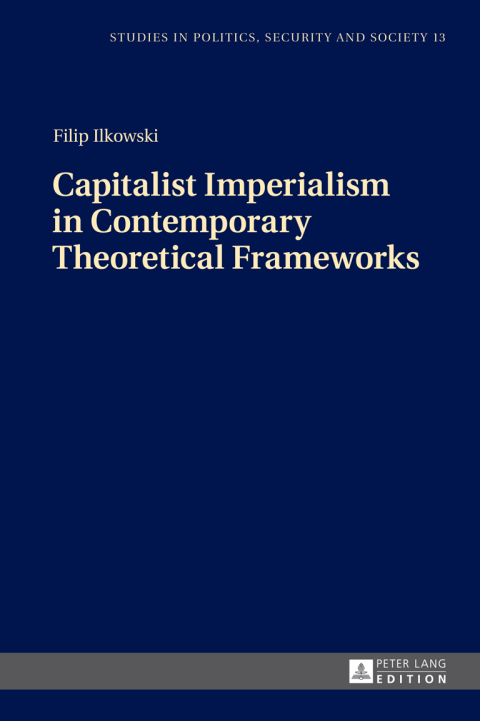 Cover image for book Capitalist Imperialism in Contemporary Theoretical Frameworks